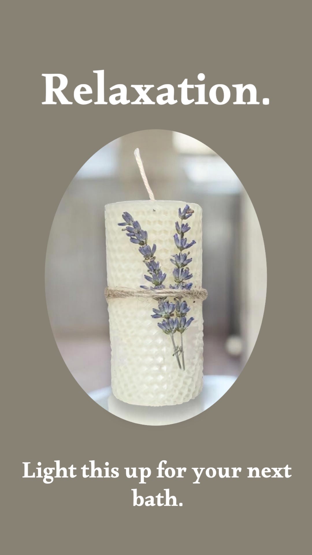 Candle with lavender decoration on a brown background with text 'Relaxation. Light this up for your next bath.'